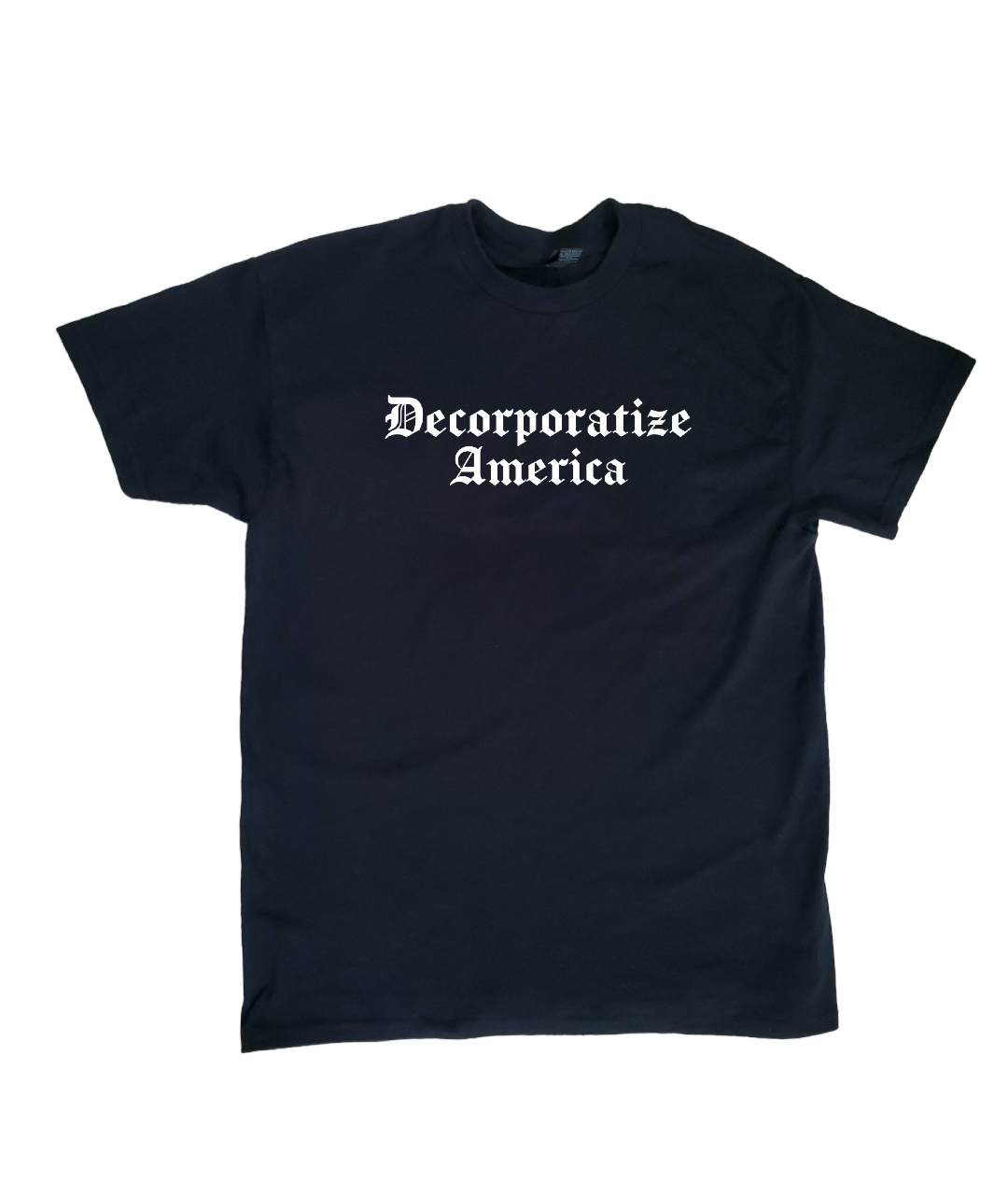 Decorporatize America T-Shirt