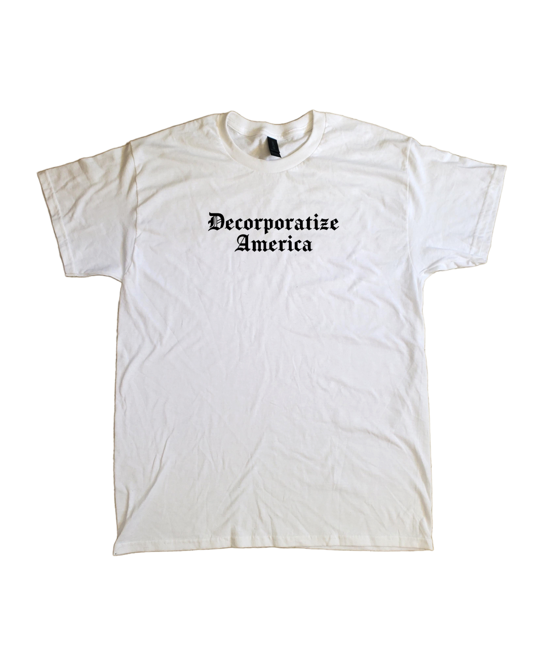 Decorporatize America T-Shirt